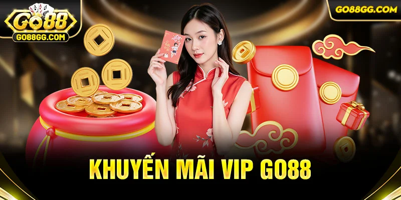 Khuyến mãi vip go88