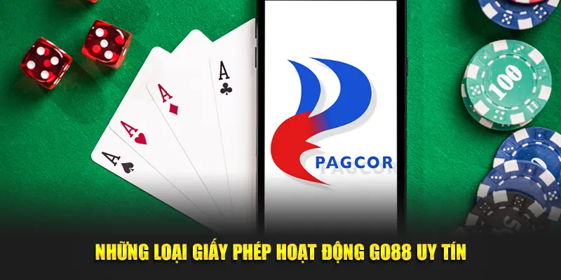 Những loại giấy phép hoạt động Go88 uy tín